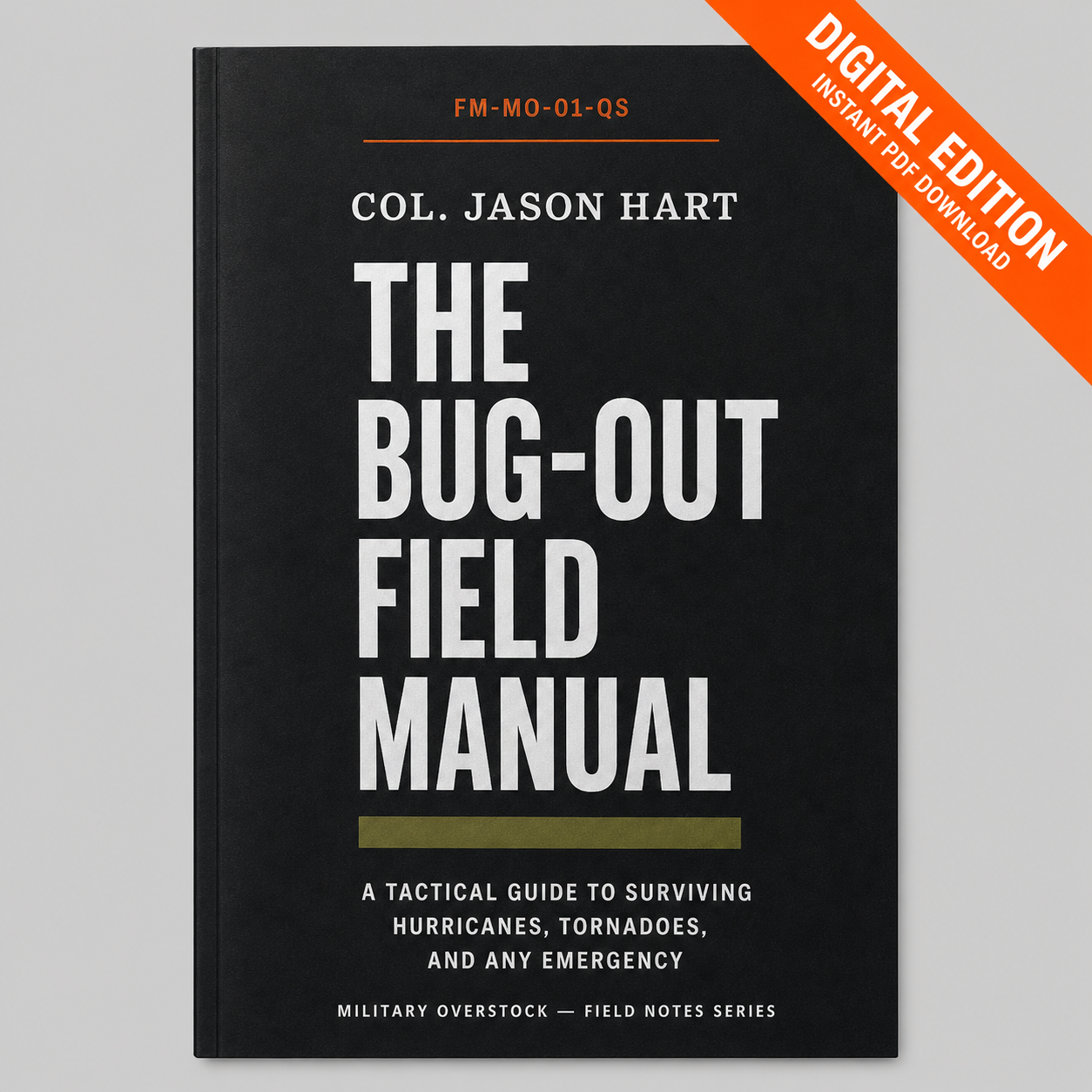 The Bug-Out Field Manual: Free Quick-Start Edition